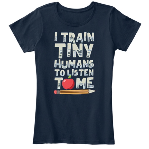Anvil M I Train Tiny Humans To Listen To Me Shirt - Picture 1 of 5
